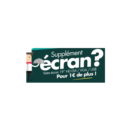 Écran 19" HD pour 1€ - Supplément écran